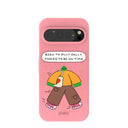 Bubblegum Pink Dilly Dally Google Pixel 9/9 Pro Case