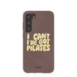 Chocolate Brown Ive got Pilates Samsung Galaxy S23+(Plus) Case