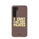 Chocolate Brown Ive got Pilates Samsung Galaxy S25 Case